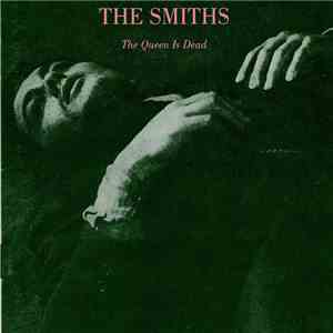 The Smiths - The Queen Is Dead