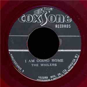 The Wailers - I Am Going Home