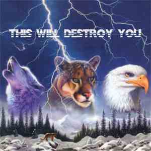 This Will Destroy You - This Will Destroy You