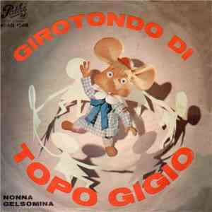 Topo Gigio - Girotondo Di Topo Gigio