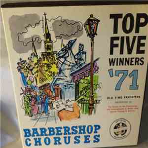 Various - Barbershop Choruses Top Five Winners '71