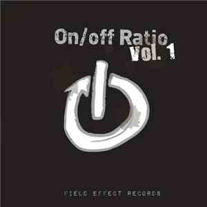Various - On/Off Ratio Vol. 1