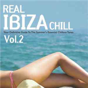 Various - Real Ibiza Chill Vol. 2