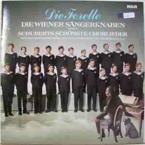 Wiener Sängerknaben . Schubert - Die Forelle. Schuberts Schönste Chorlieder