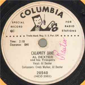 Al Dexter And His Troopers - Calamity Jane / A Good Man Is Hard To Find
