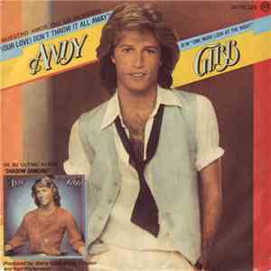 Andy Gibb - Nuestro Amor (No Lo Olvides) = (Our Love) Don't Throw It All Aw ...