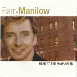 Barry Manilow - Here At The Mayflower