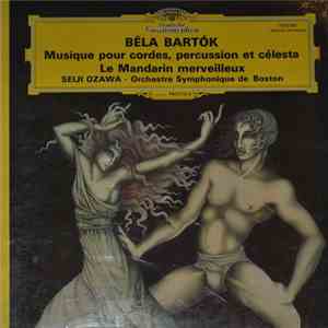 Béla Bartók - Seiji Ozawa, Orchestre Symphonique De Boston - Musique Pour C ...
