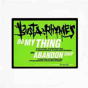 Busta Rhymes - Do My Thing / Abandon Ship