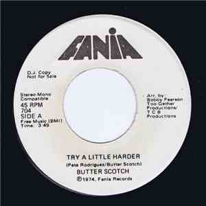 Butter Scotch - Try A Little Harder