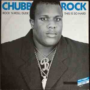 Chubb Rock - Rock 'N Roll Dude