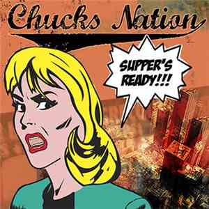 Chucks Nation - Supper's Ready!!!