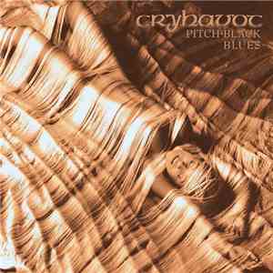 Cryhavoc - Pitch-Black Blues