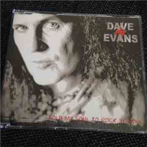 Dave Evans - Sold My Soul To Rock 'N' Roll