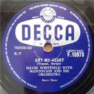 David Whitfield With Mantovani And His Orchestra - Cry My Heart