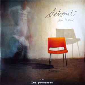 Debout Sur Le Zinc - Les Promesses