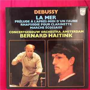 Debussy – Concertgebouw Orchestra, Amsterdam, Bernard Haitink - La Mer, Pré ...