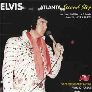 Elvis Presley - Atlanta Second Stop