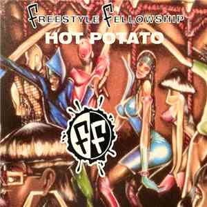 Freestyle Fellowship - Hot Potato