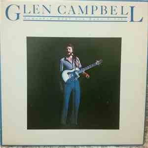 Glen Campbell - Somethin' 'Bout You Baby I Like