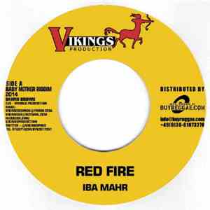 Iba Mahr / Romain Virgo - Red Fire / Lethal Weapon