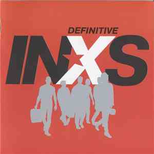 INXS - Definitive
