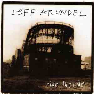 Jeff Arundel - Ride The Ride