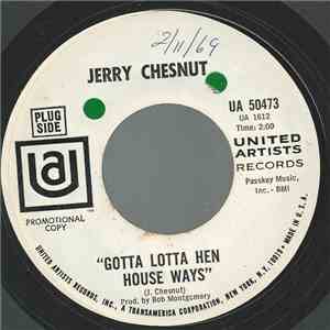 Jerry Chesnut - Gotta Lotta Hen House Ways / Pretty Womanitis