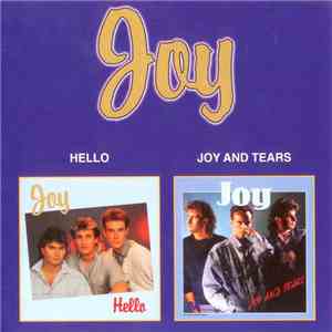 Joy  - Hello / Joy And Tears