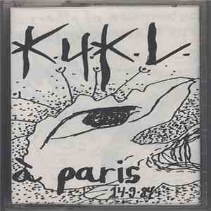 K.U.K.L. - À Paris 14.9.84