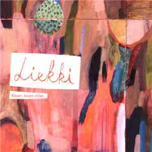 Liekki - Kauan, Kauan Sitten