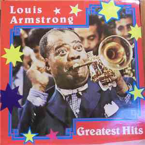 Louis Armstrong - Greatest Hits