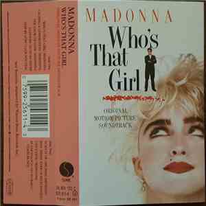 Madonna - Who's That Girl (Original Motion Picture Soundtrack)