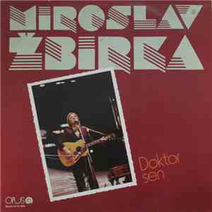 Miroslav Žbirka - Doktor Sen