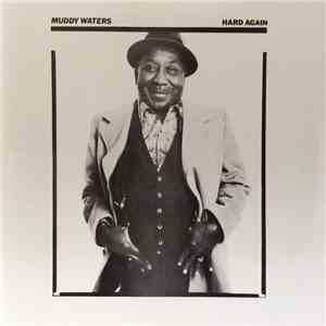 Muddy Waters - Hard Again