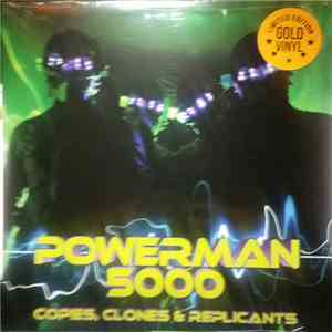 Powerman 5000 - Copies, Clones & Replicants