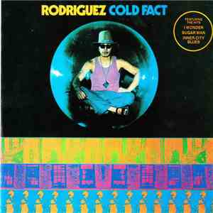 Rodriguez - Cold Fact