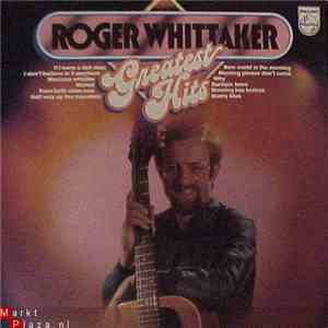 Roger Whittaker - Greatest Hits