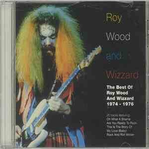 Roy Wood - The Best Of Roy Wood and Wizzard 1974-1976