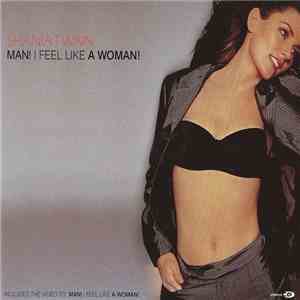 Shania Twain - Man! I Feel Like A Woman!