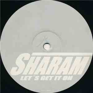 Sharam - Let's Get It On