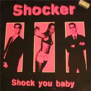 Shocker - Shock You Baby