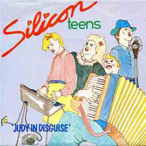 Silicon Teens - Judy In Disguise