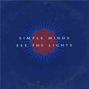 Simple Minds - See The Lights