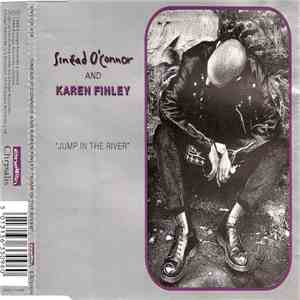 Sinéad O'Connor And Karen Finley - Jump In The River