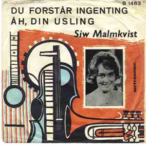 Siw Malmkvist - Du Forstår Ingenting