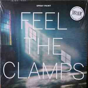 Spray Paint  - Feel The Clamps