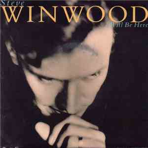 Steve Winwood - I Will Be Here