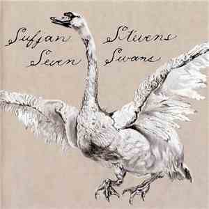 Sufjan Stevens - Seven Swans