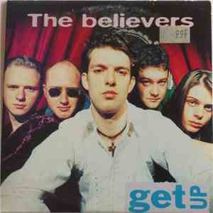 The Believers  - Get Up